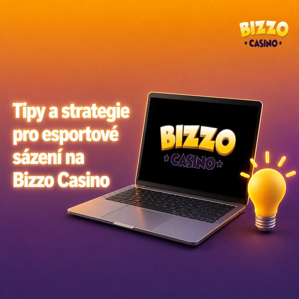 Tipy a strategie pro esportové sázení na Bizzo Casino – 7 praktických rad pro úspěšné tikety
