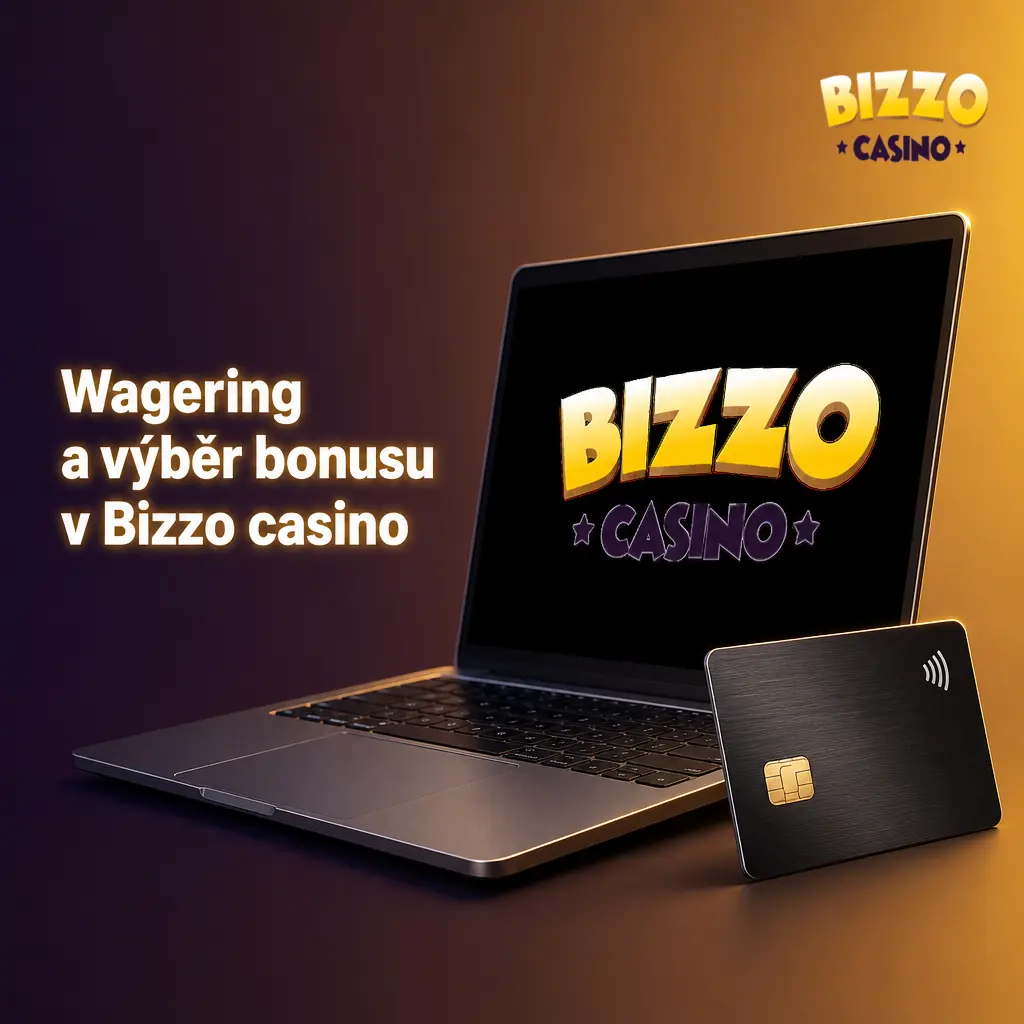 Wagering a výběr bonusu v Bizzo casino: podmínky, limity a lhůty pro splnění bonusových požadavků